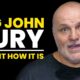 BIG JOHN FURY says it how it is! The WIT & WISDOM of Fury's FIERY FATHER