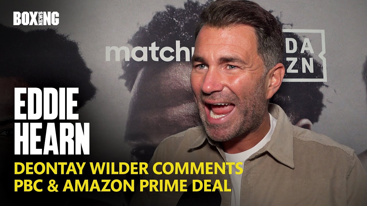 Eddie Hearn Hits Back At Deontay Wilder, PBC & Amazon Deal & Haney-Prograis