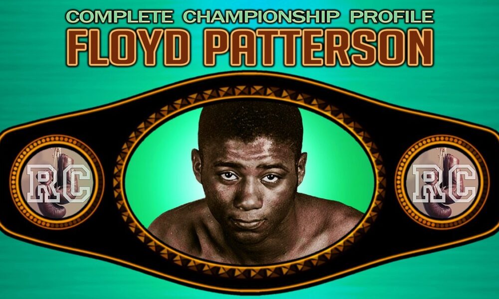 Floyd Patterson: The Heavyweight Who Moved Like A Welterweight