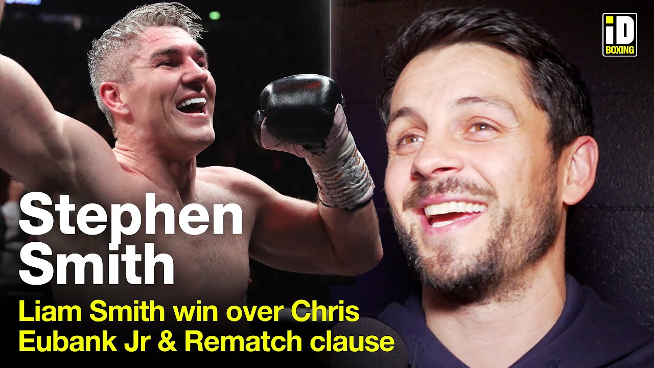 "He Demolished Eubank Jr!" - Stephen Smith On Liam Smith TKO Win