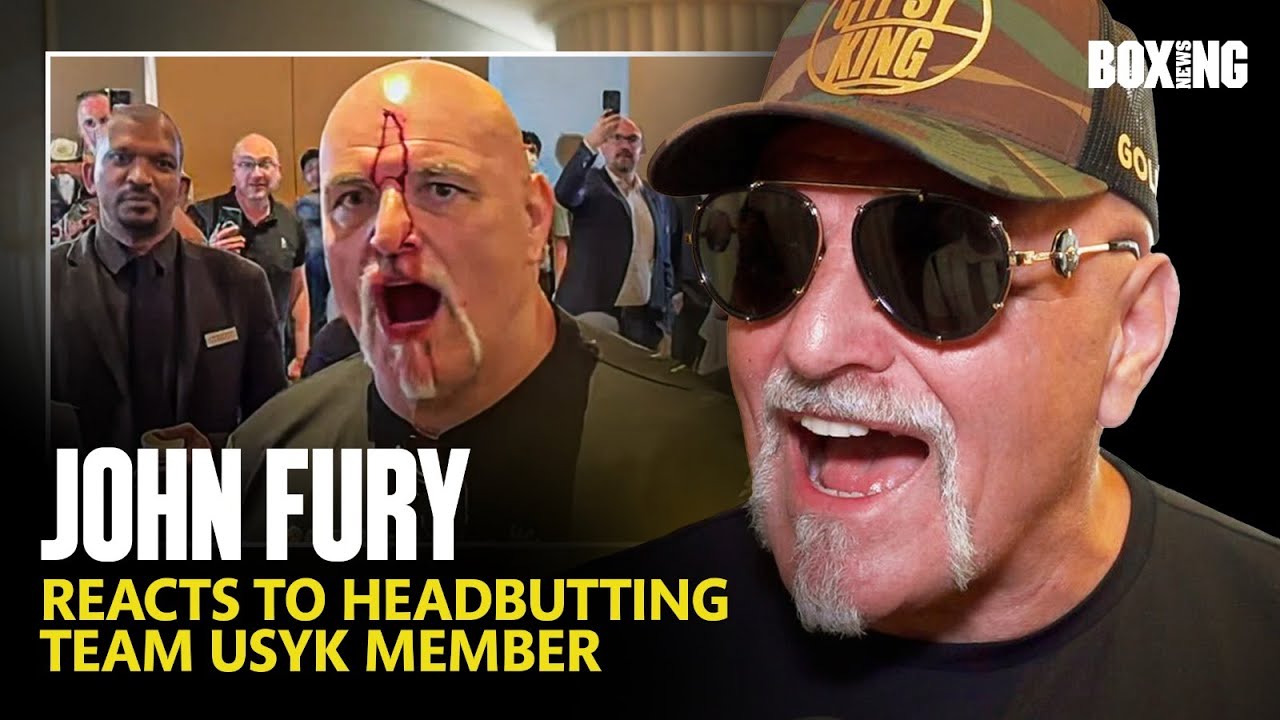 John Fury Fired Up Reacts To Headbutting Team Usyk Member