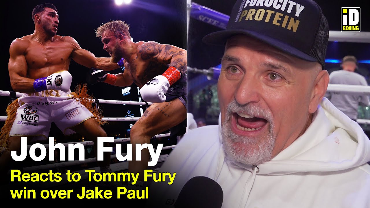 John Fury Reacts To Tommy Fury Win Over Jake Paul