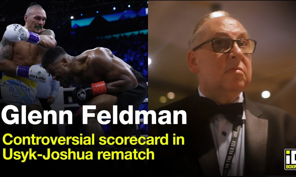 Judge Glenn Feldman Confronted Over Usyk-Joshua 2 Scorecard