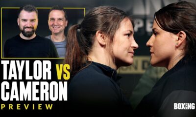 Katie Taylor vs Chantelle Cameron Preview | #11