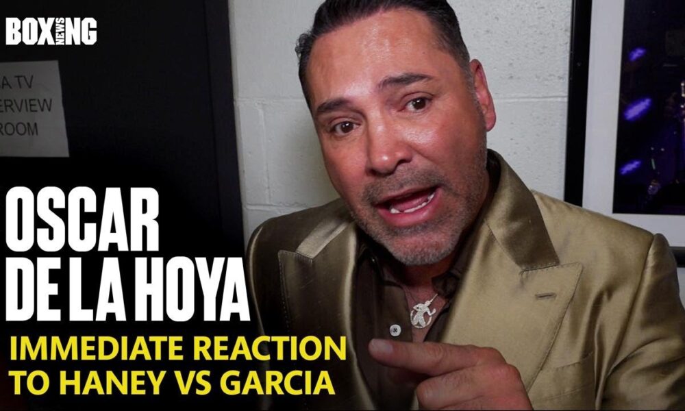 Oscar De La Hoya Immediate Reaction To Ryan Garcia Win vs Devin Haney