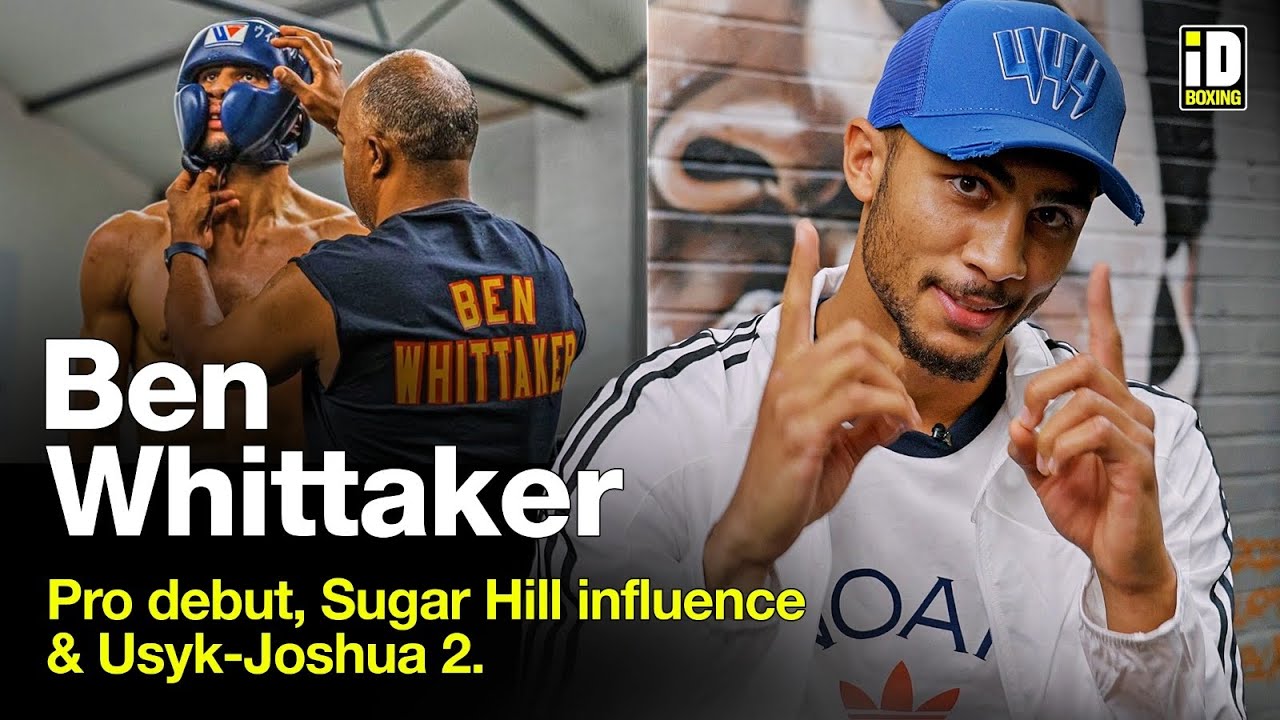 Ben Whittaker on Pro Debut, Working With Sugar Hill & Usyk-Joshua 2