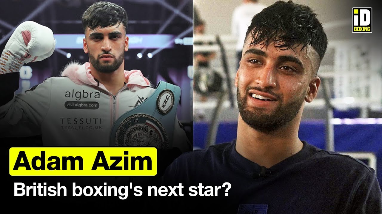 British Boxing's Next Star? Adam Azim on Amir Khan & Facing The Best