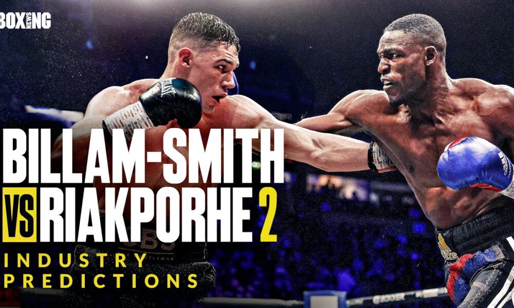 Chris Billam-Smith vs. Richard Riakporhe 2 | Industry Predictions