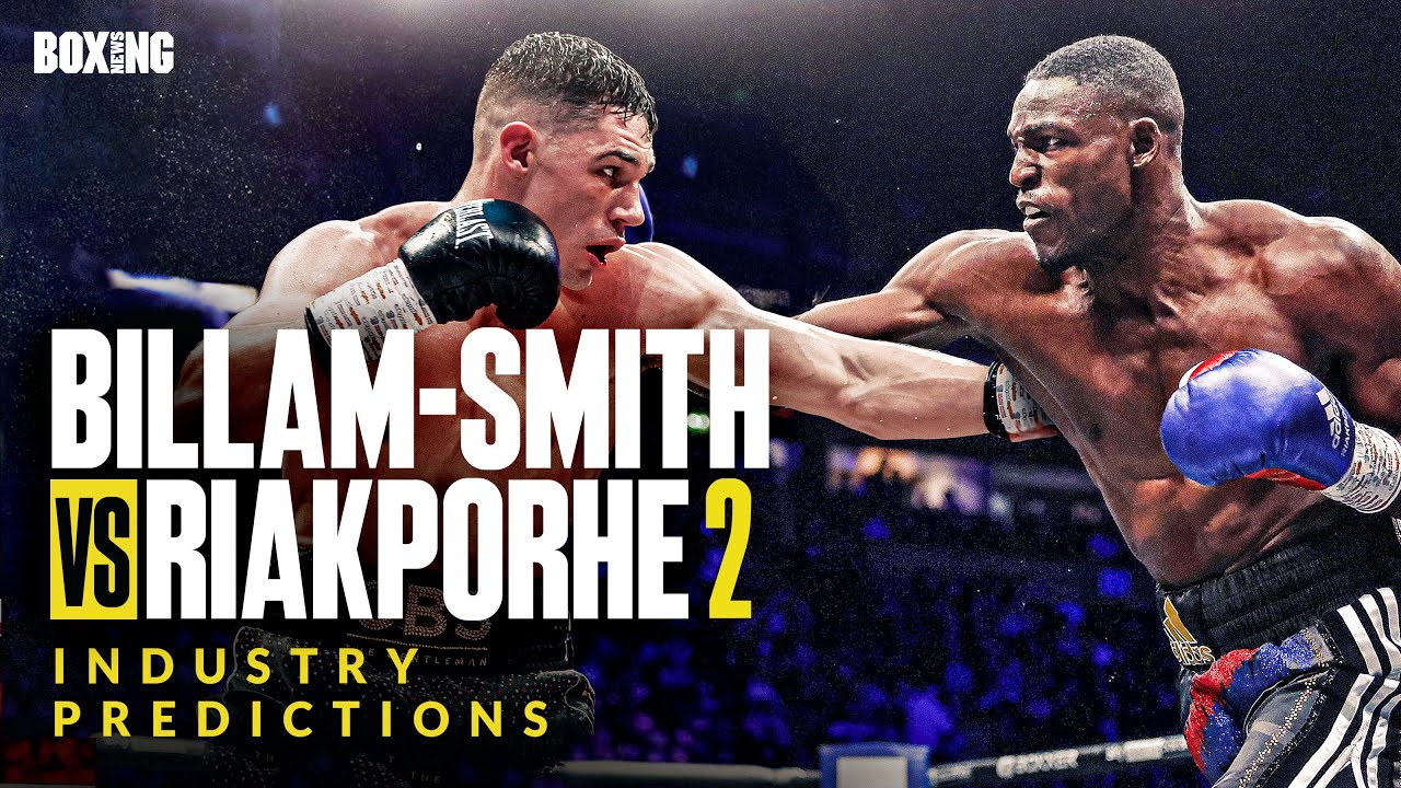 Chris Billam-Smith vs. Richard Riakporhe 2 | Industry Predictions