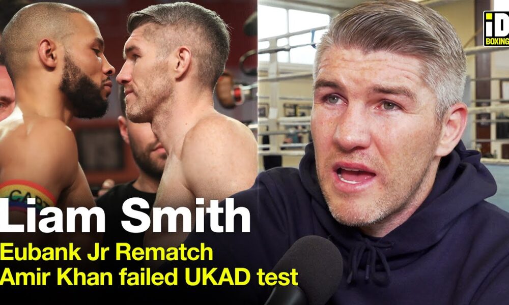 Exclusive: Liam Smith Confirms Chris Eubank Jr Rematch