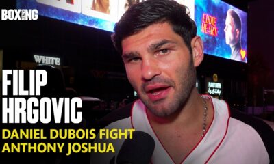 Filip Hrgovic Breaks Down Daniel Dubois Fight & Anthony Joshua