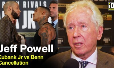 "It Would've Been A Disaster!" Jeff Powell On Eubank Jr vs Benn Cancellation