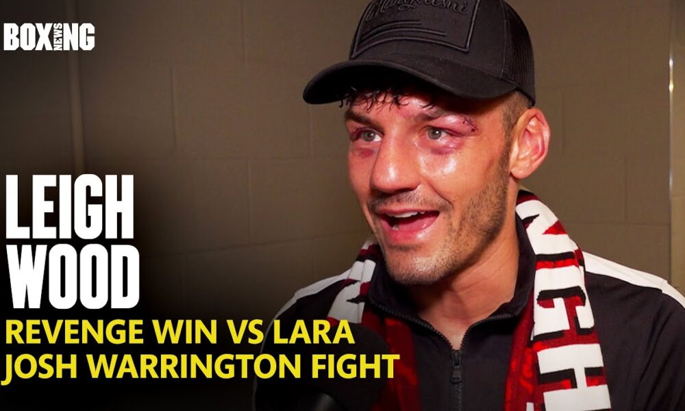 Leigh Wood Exclusive Reaction To Win Over Mauricio Lara