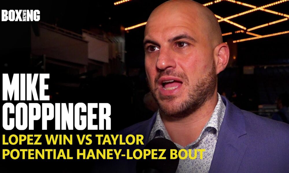 "Lopez Was Spectacular!" - Mike Coppinger Reacts To Win vs Taylor