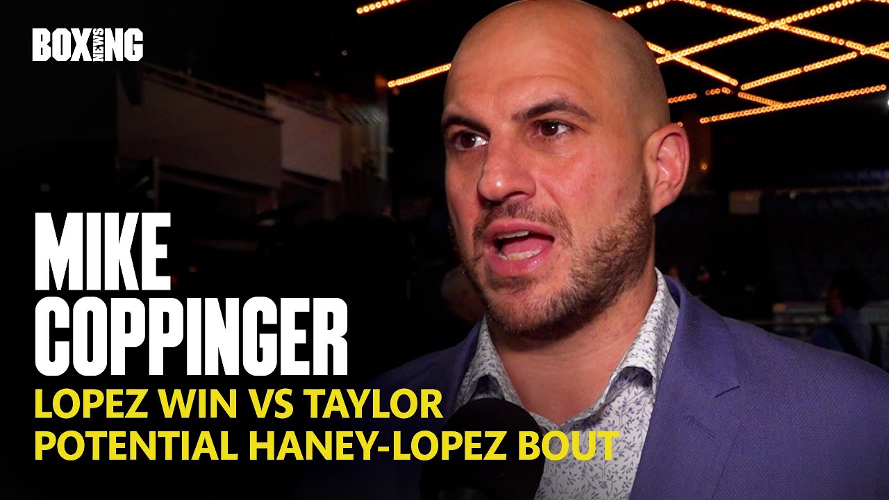 "Lopez Was Spectacular!" - Mike Coppinger Reacts To Win vs Taylor