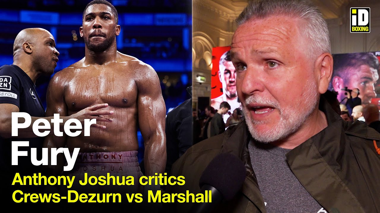 Peter Fury Blasts Anthony Joshua Critics & Zhang KO Win vs Joyce