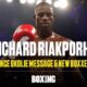 Richard Riakporhe Sends Lawrence Okolie Message & New BOXXER Deal