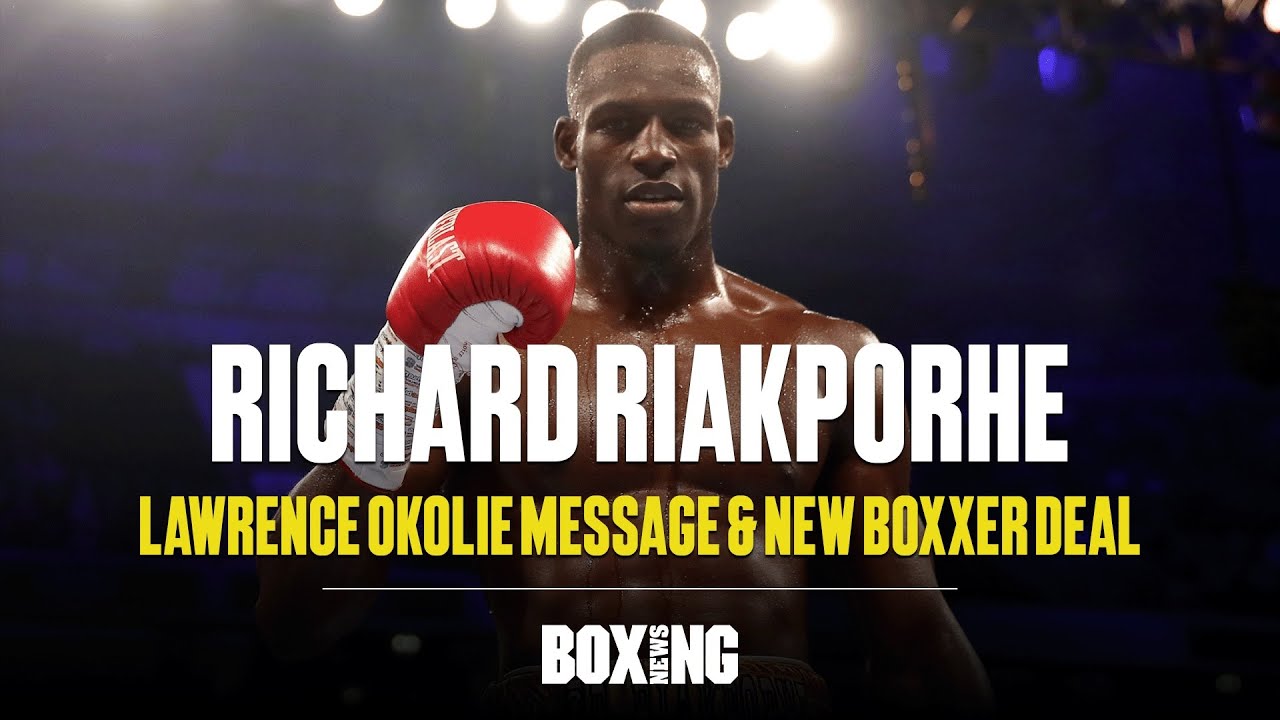 Richard Riakporhe Sends Lawrence Okolie Message & New BOXXER Deal