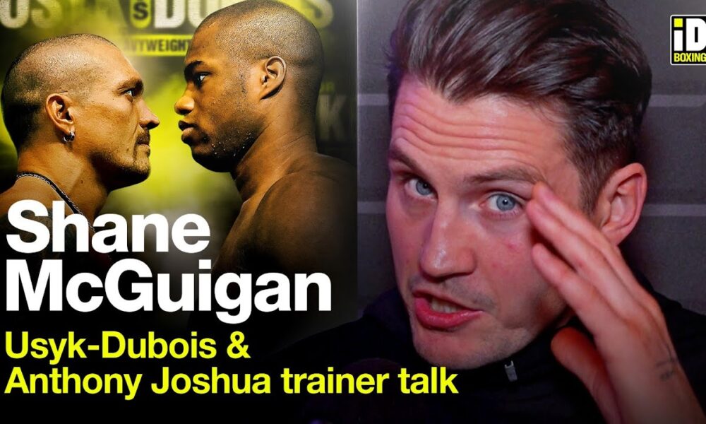 Shane McGuigan In-Depth: Usyk-Dubois, Anthony Joshua, Crawford Gloves