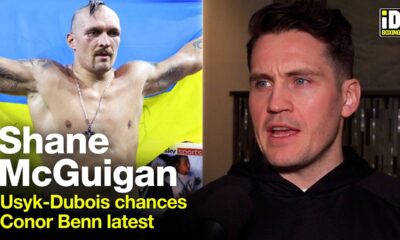 Usyk-Dubois Next? - Shane McGuigan On Conor Benn latest