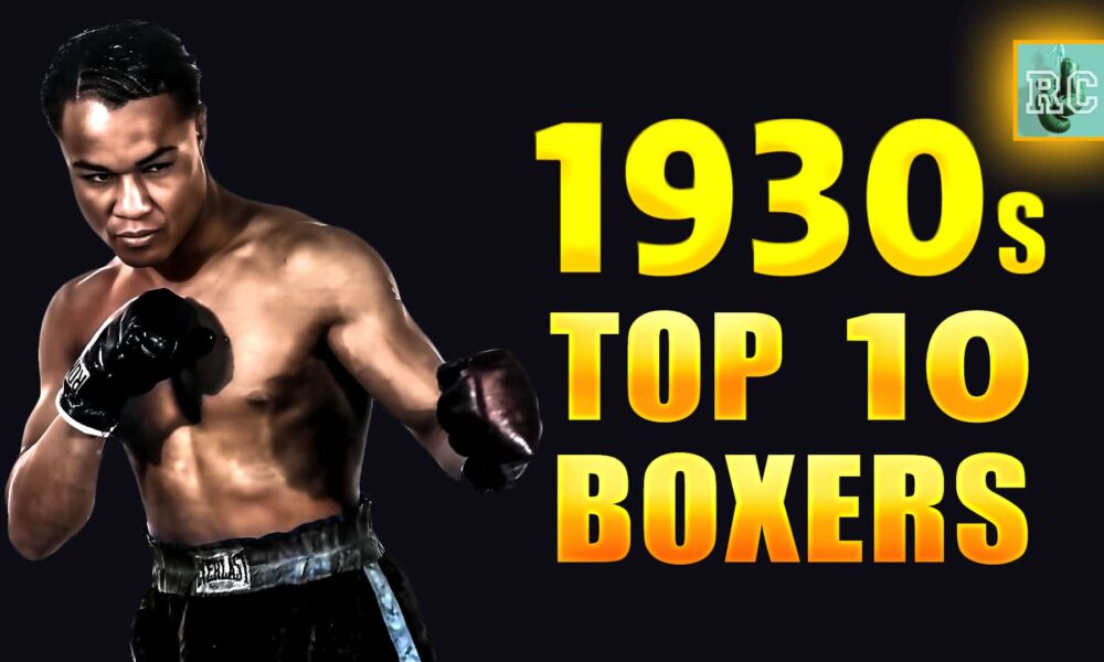 VIDEO: Top 10 P4P Boxers in the 1930s