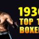 VIDEO: Top 10 P4P Boxers in the 1930s