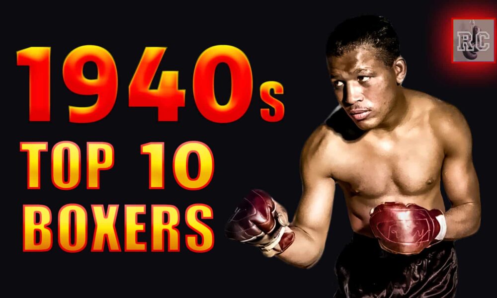 VIDEO: Top 10 P4P Boxers in the 1940s