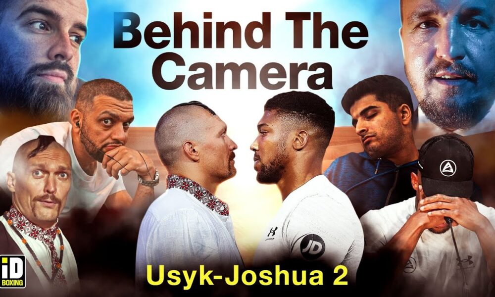 Behind The Camera | Usyk-Joshua 2 Documentary