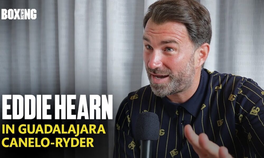 Eddie Hearn In Guadalajara On Canelo-Ryder, Benn Return & DAZN Deal