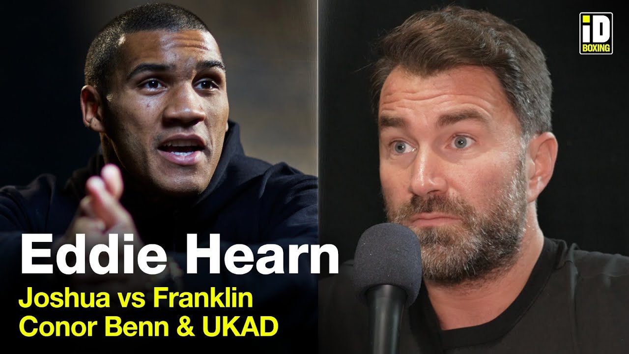 Eddie Hearn On Anthony Joshua, Conor Benn Return, UKAD & BBBofC