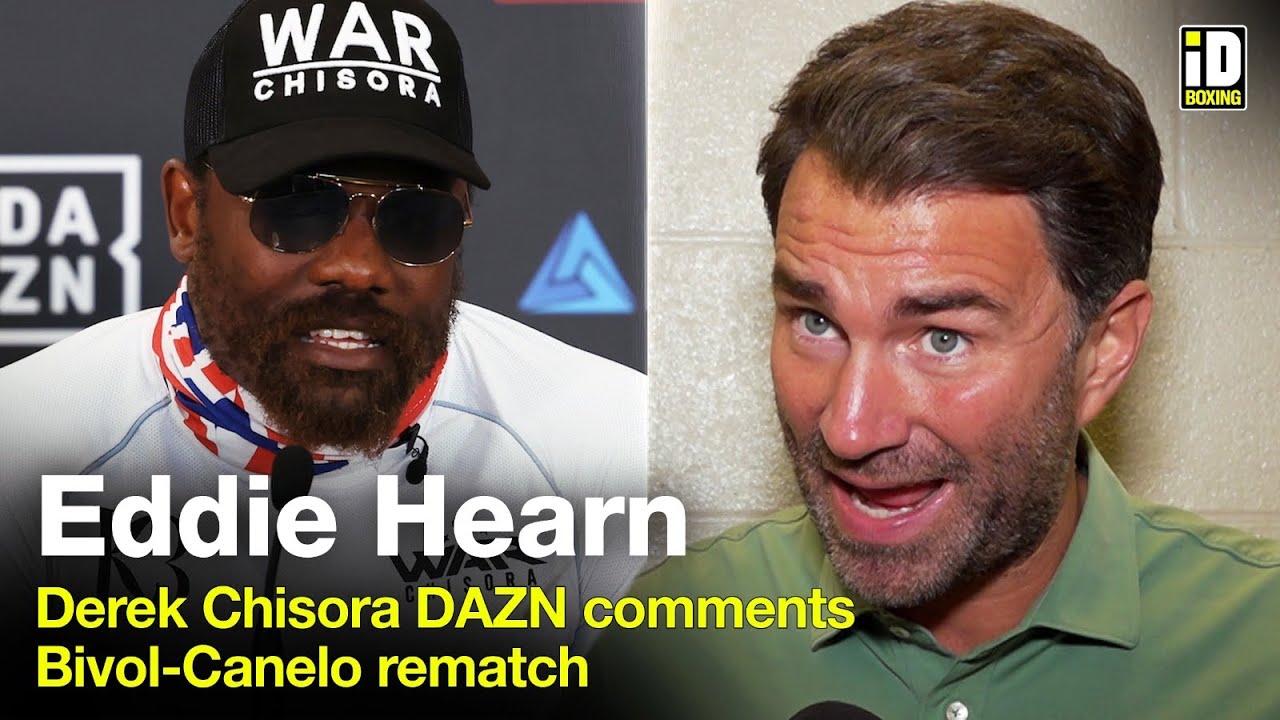 Eddie Hearn Reacts To Derek Chisora DAZN Comments & Show Critics