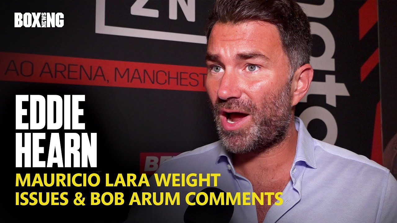 Eddie Hearn Reacts To Mauricio Lara Missing Weight For Leigh Wood Bout