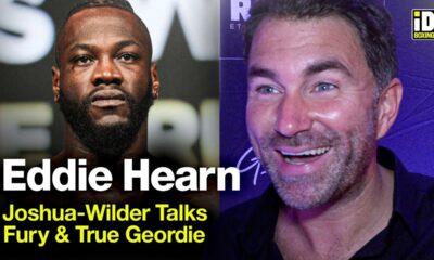 Eddie Hearn Reveals New Joshua vs Wilder Talks | Fury & True Geordie