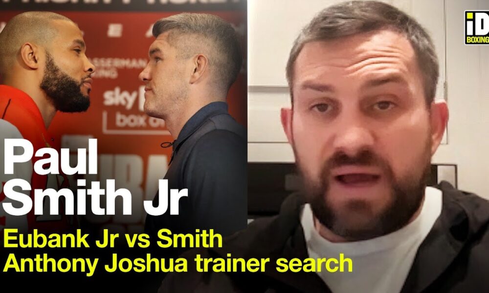 "Eubank Jr Is A Clown!" - Paul Smith Jr On Eubank Jr-Smith & Anthony Joshua