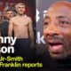 "Eubank Jr Is Under Smith's Skin!" - Johnny Nelson On Joshua-Franklin