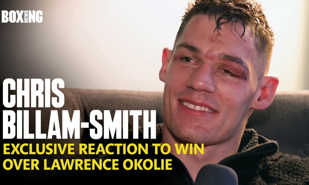 Exclusive: Chris Billam-Smith Reacts To Win Over Lawrence Okolie