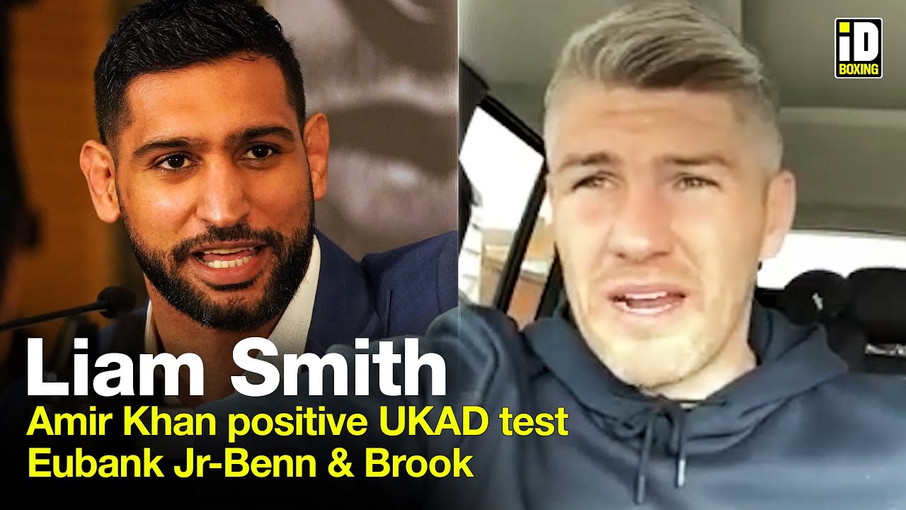 "How Has It Been Kept Quiet?!" Liam Smith On Amir Khan Positive Test