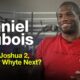 "I Want Chisora or Dillian Whyte Next!" - Daniel Dubois