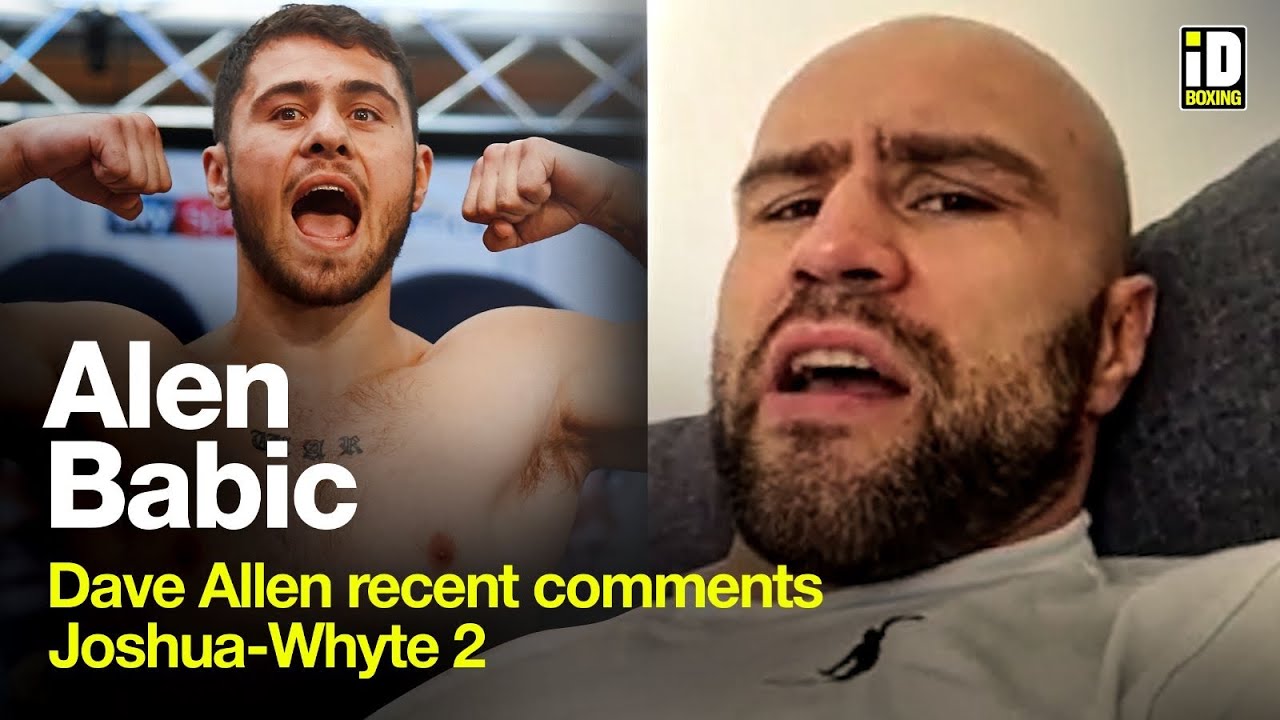 "It's Stupid & Boring!" Alen Babic On Dave Allen & Joshua-Whyte 2