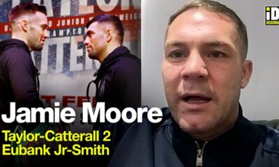 Jamie Moore Breaks Down Taylor-Catterall 2, Fury-Usyk, Eubank Jr-Smith