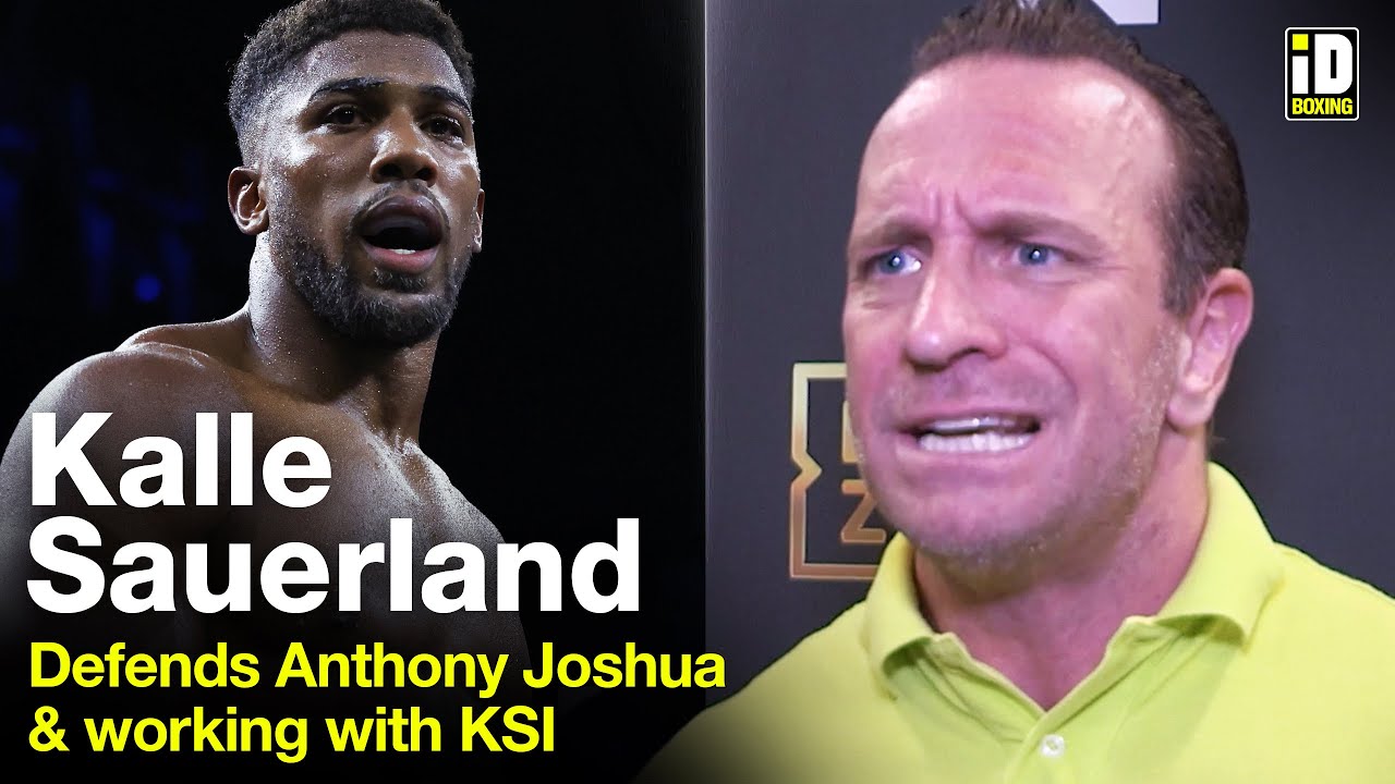 Kalle Sauerland Passionate Defence Of Anthony Joshua After Usyk Loss