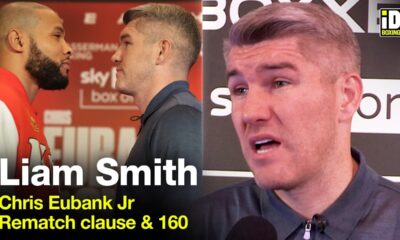 Liam Smith Blasts Chris Eubank Jr | Talks Rematch Clause & Move To 160