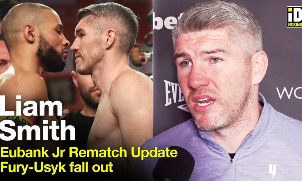 Liam Smith Gives Update On Chris Eubank Jr Rematch