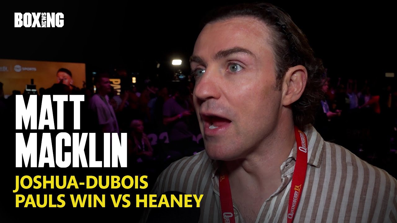 Matt Macklin On Joshua-Dubois, Joyce-Chisora & Pauls Win vs Heaney