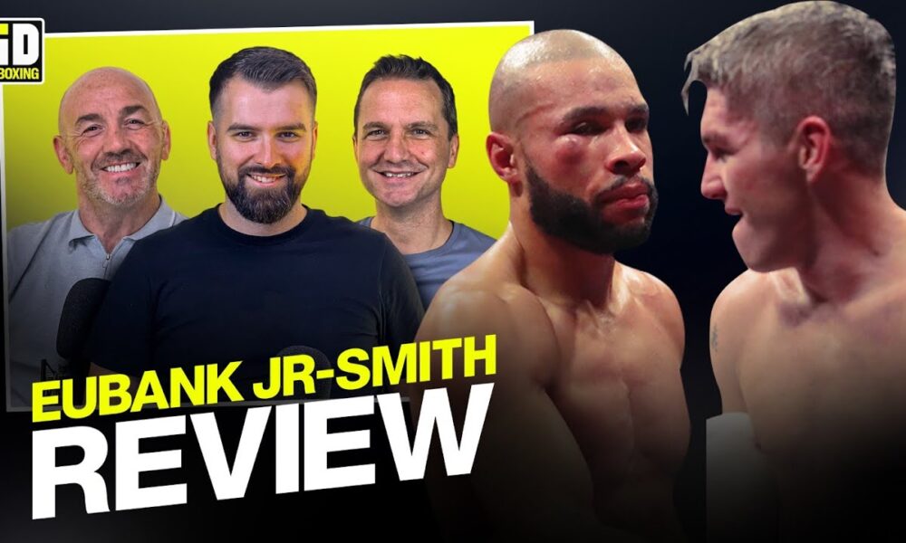 REVIEW SHOW: Liam Smith Stuns Chris Eubank Jr.