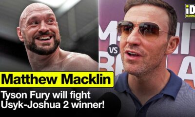 "Tyson Fury Will Fight Usyk-Joshua 2 Winner!" - Matthew Macklin