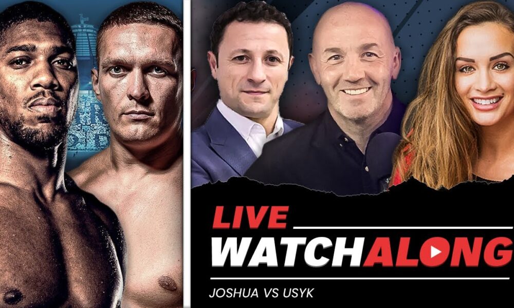 Anthony Joshua vs. Oleksandr Usyk [ LIVE WATCHALONG ] w/ Ali Drew, Barry Jones & Keith Fraiser