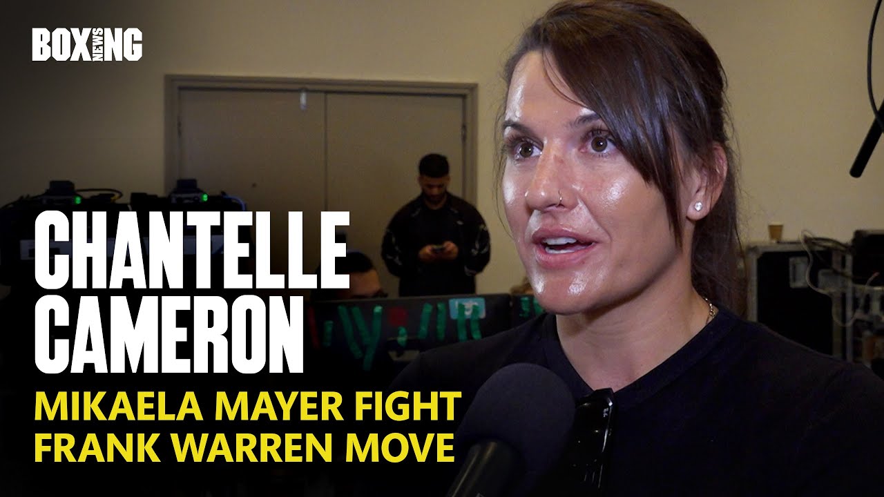 Chantelle Cameron Wants Mikaela Mayer Fight & Frank Warren Move