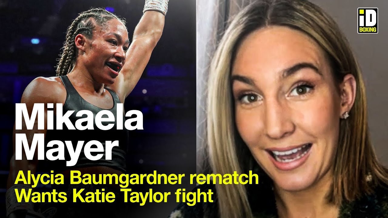 Mikaela Mayer Hits Back At Alycia Baumgardner Comments & Katie Taylor