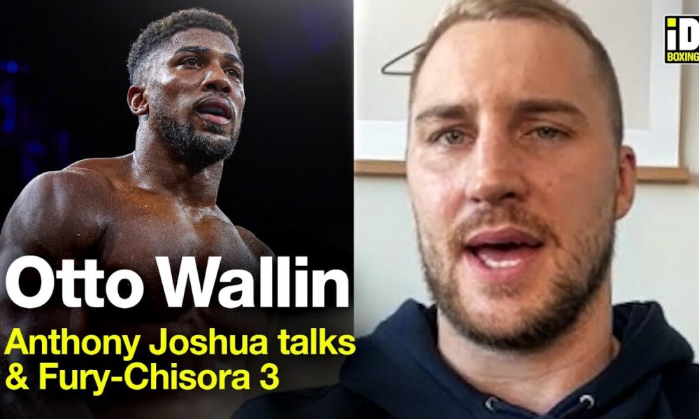 Otto Wallin: "We've Been In Touch With Anthony Joshua's Team!"